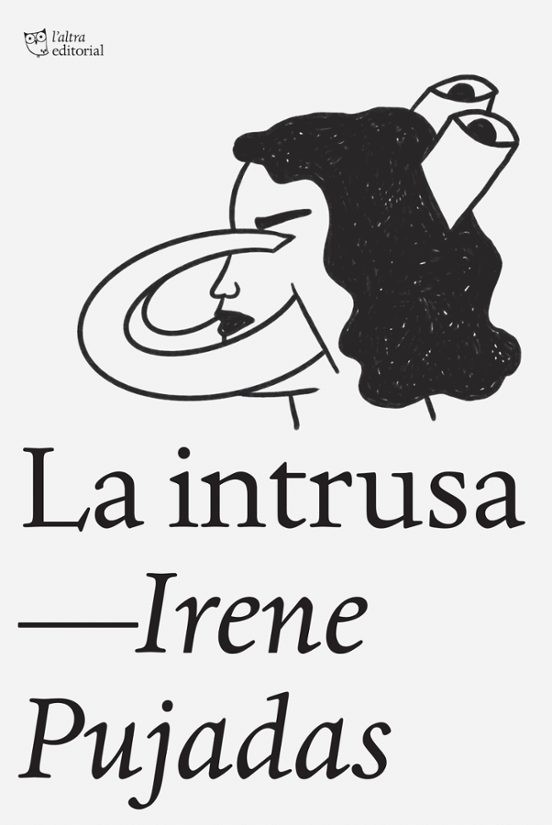 LA INTRUSA de IRENE PUJADAS