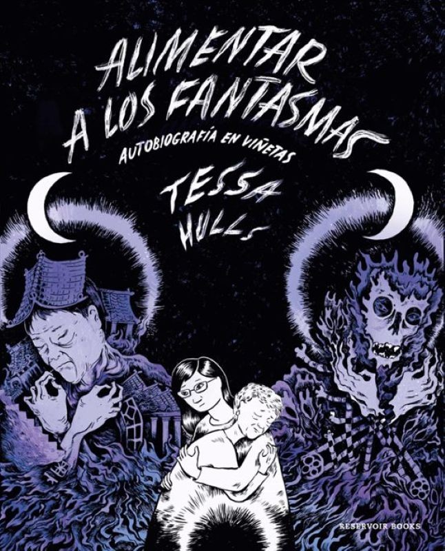 ALIMENTAR A LOS FANTASMAS de TESSA HULLS