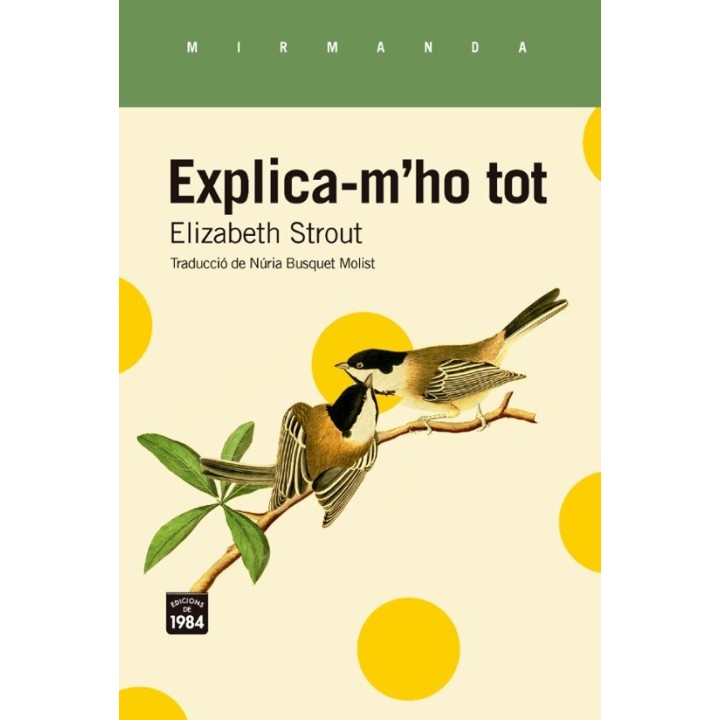 EXPLICA M'HO TOT de ELIZABETH STROUT