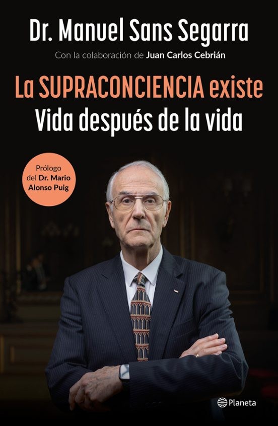 LA SUPRACONCIENCIA EXISTE de DR.MANUEL SANS SEGARRA