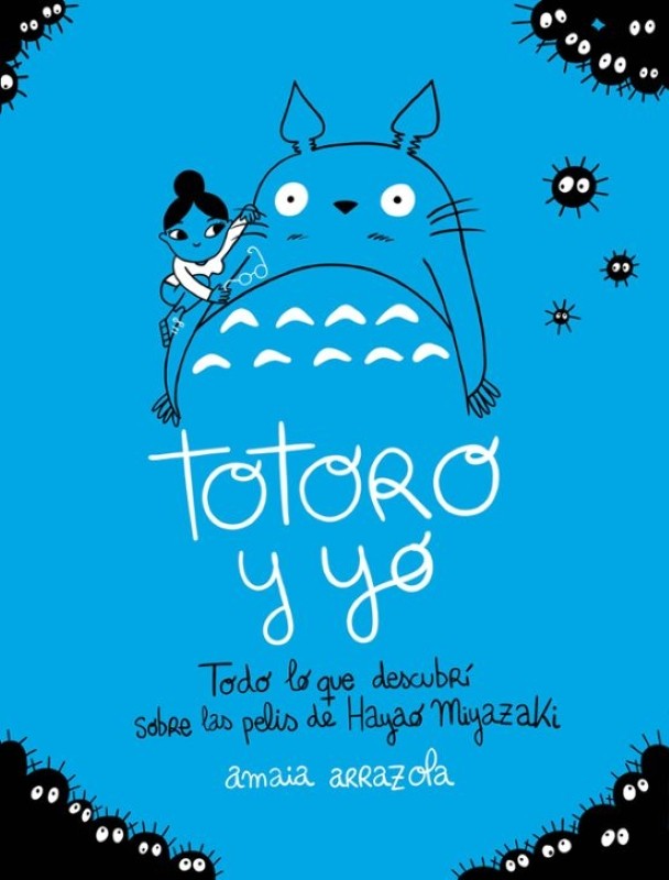 TOTORO Y YO de AMAIA ARRAZOLA