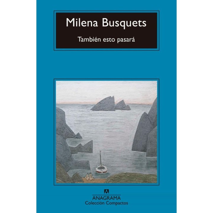 TAMBIÉN ESTO PASARÁ de MILENA BUSQUETS