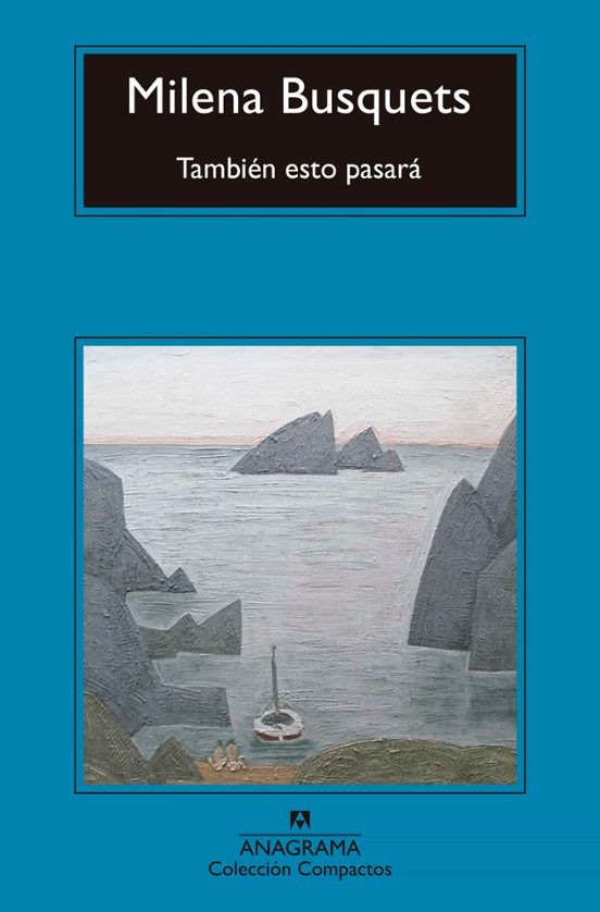 TAMBIÉN ESTO PASARÁ de MILENA BUSQUETS
