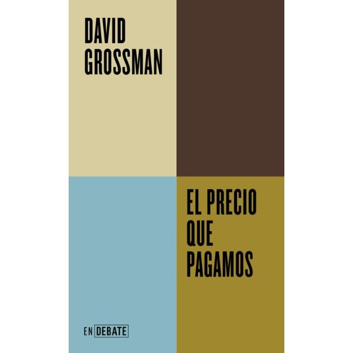 EL PRECIO QUE PAGAMOS de DAVID GROSSMAN