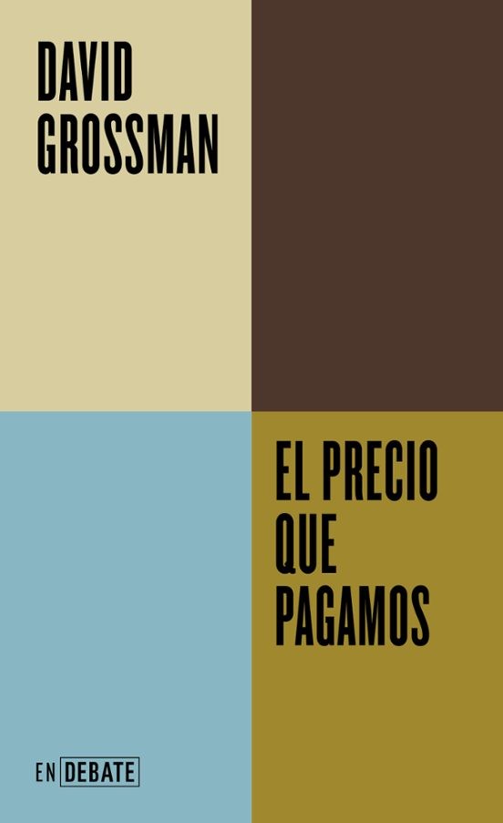 EL PRECIO QUE PAGAMOS de DAVID GROSSMAN