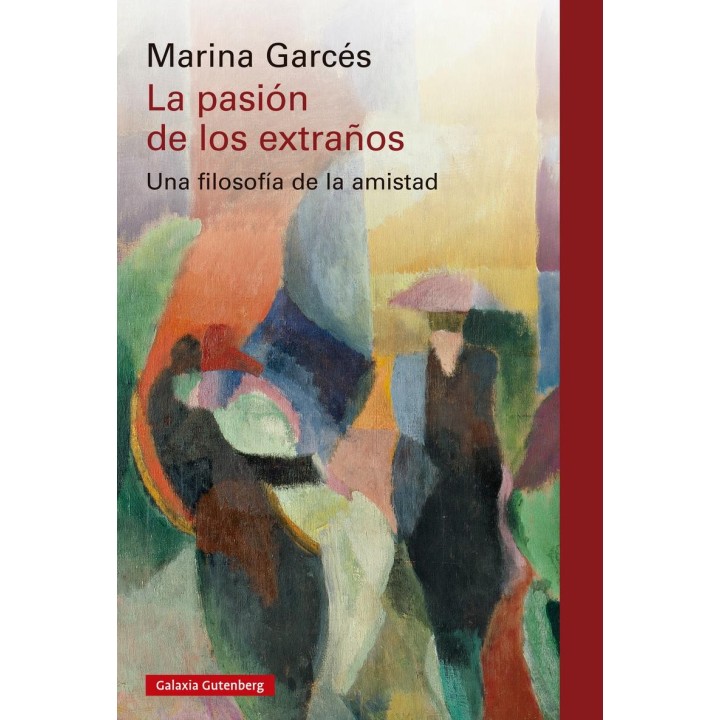 LA PASION DE LOS EXTRAÑOS de MARINA GARCÉS