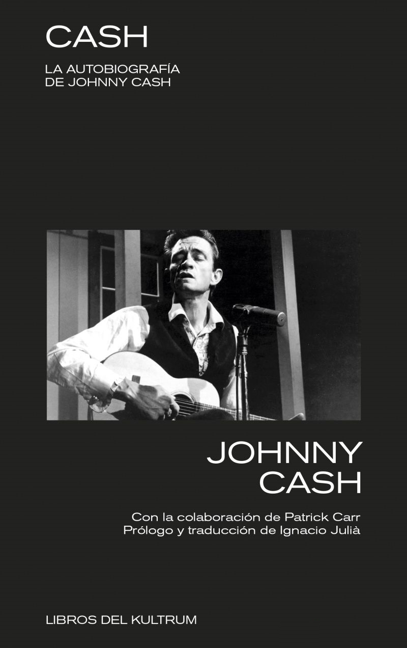 CASH LA AUTOGRAFIA DE JOHNNY CASH de JOHNNY CASH