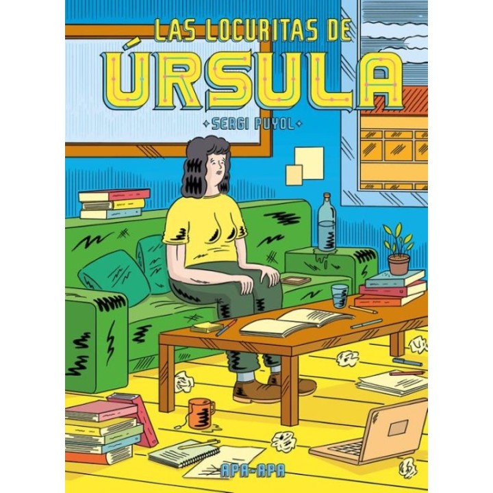 LAS LOCURITAS DE URSULA de SERGI PUYOL