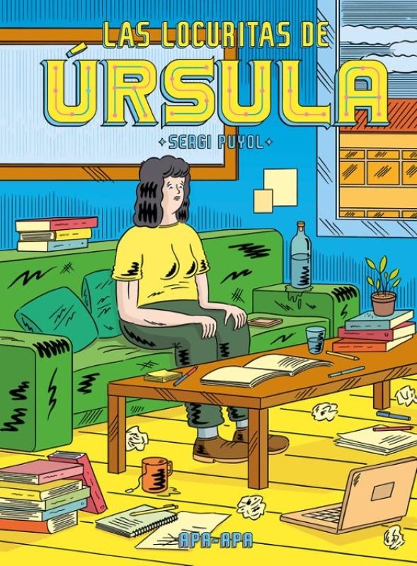 LAS LOCURITAS DE URSULA de SERGI PUYOL