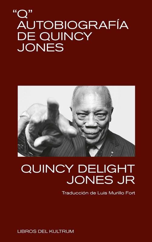 Autobiografía de Quincy Jones: La leyenda de la música americana