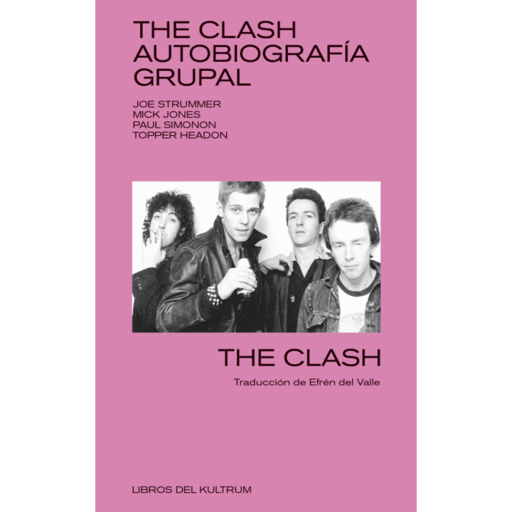 THE CLASH AUTOBIOGRAFIA GRUPAL de VV.AA.