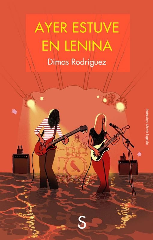 Ayer estuve en Lenina – Dimas Rodríguez | Novela sobre música y recuerdos