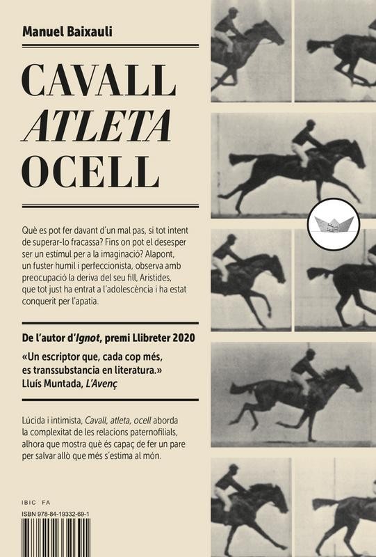 Cavall, atleta, ocell: Relacions paternofilials i anhels