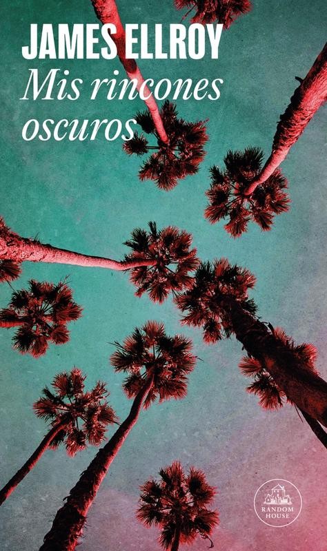 James Ellroy: Novelas y Premios del Maestro del Noir