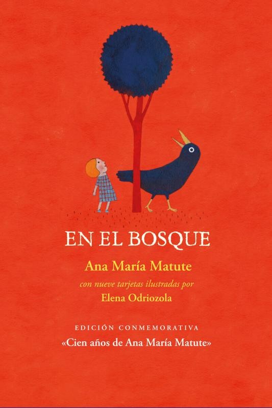 En el bosque – Ana María Matute | Edición conmemorativa ilustrada por Elena Odriozola