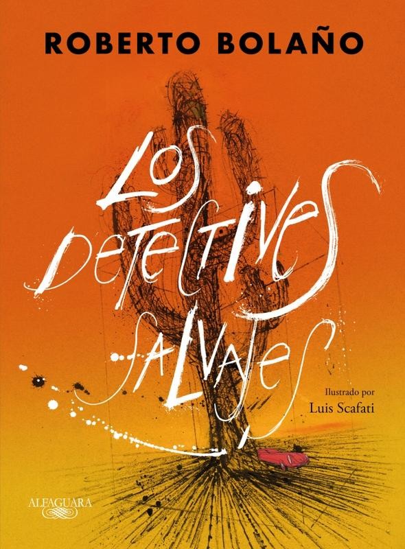 "Los detectives salvajes" de Roberto Bolaño: Obras y Legado de un Gran Escritor Chileno