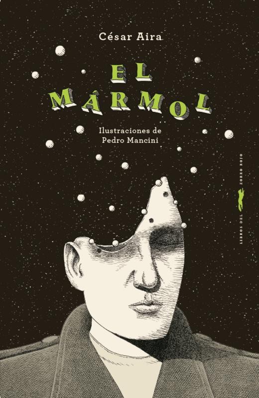 "El mármol" de César Aira: Innovación Literaria desde Libros del Zorro Rojo