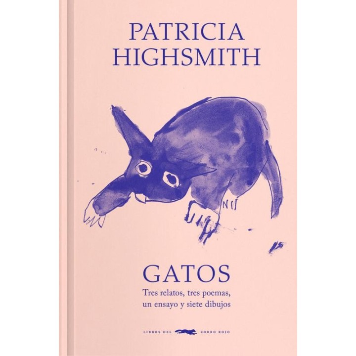 Patricia Highsmith, "Gatos", tres relatos, tres poemas, un ensayo y siete dibujos.