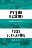 Voces de Chernóbil – El testimonio silenciado del 86