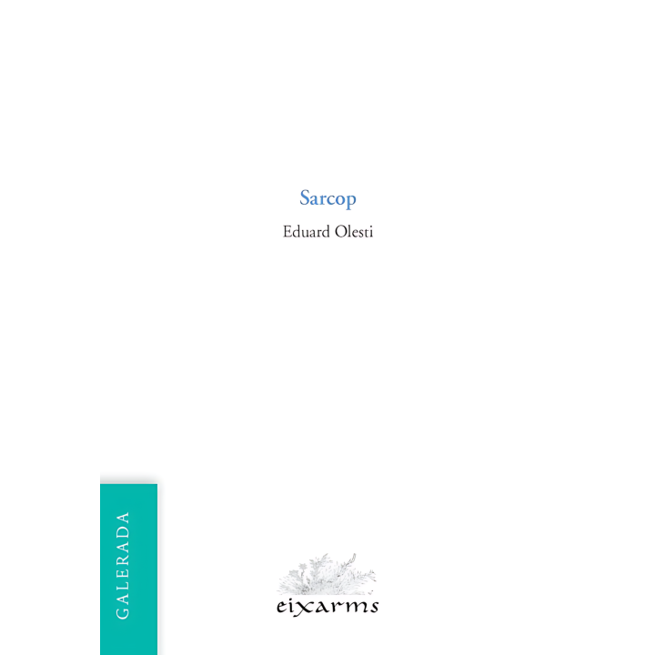 Sarcop d’Eduard Olesti | Poesia urbana i corrosiva
