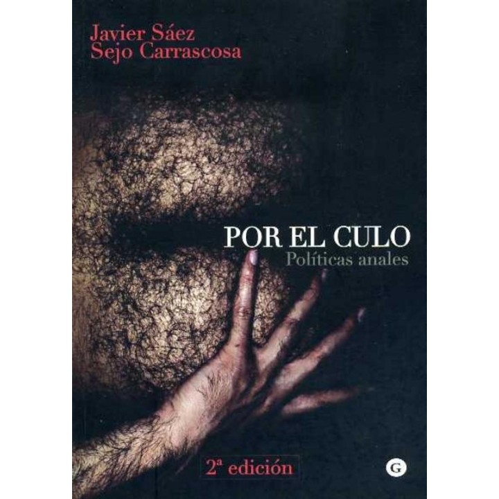 Por el culo: ensayo sobre género y sexualidad anal