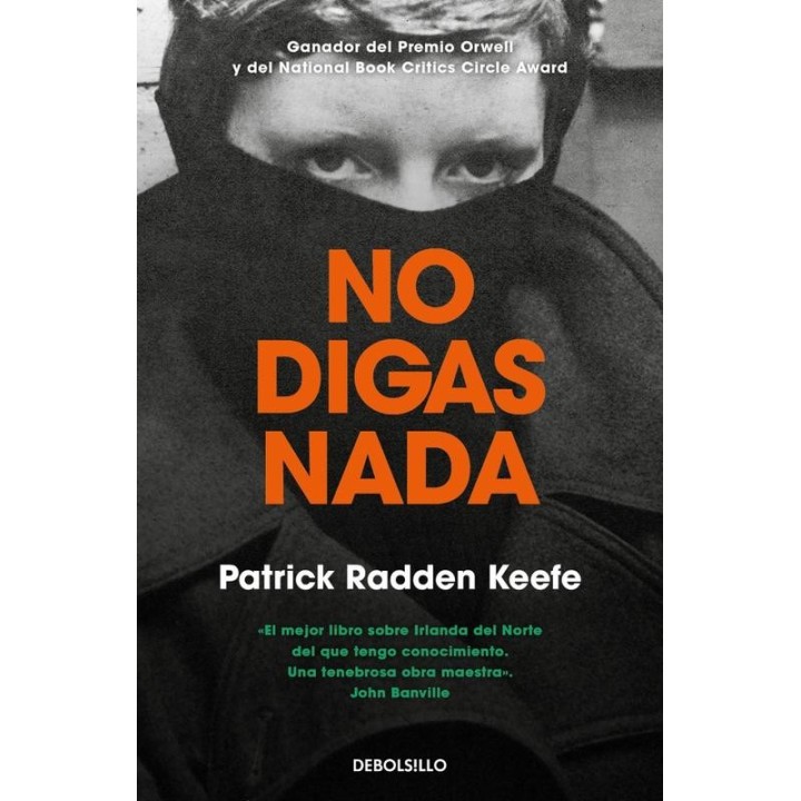 No digas nada: Crónica de crimen y memoria en Irlanda del Norte