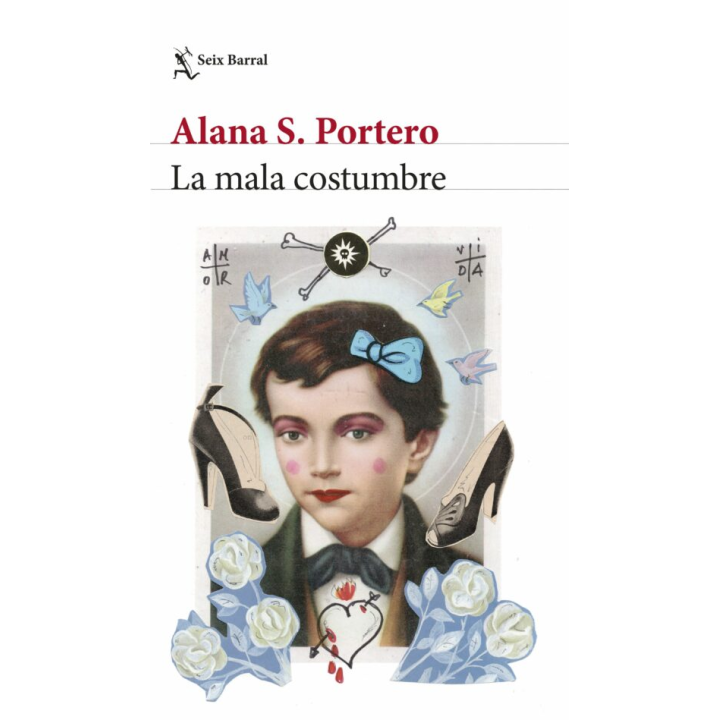 LA MALA COSTUMBRE de ALANA S. PORTERO