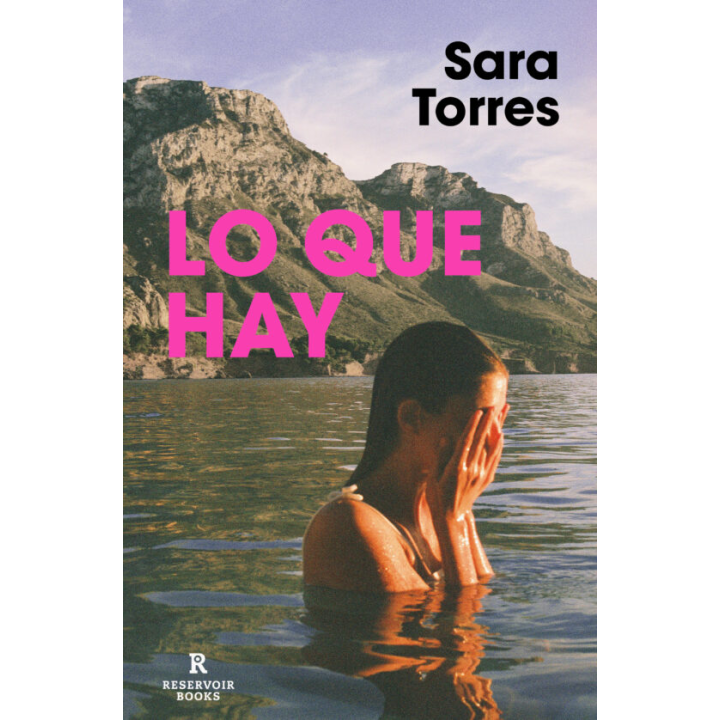 LO QUE HAY de SARA TORRES