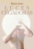 Luces cegadoras de Íñigo Sota - Identidad y amor homosexual