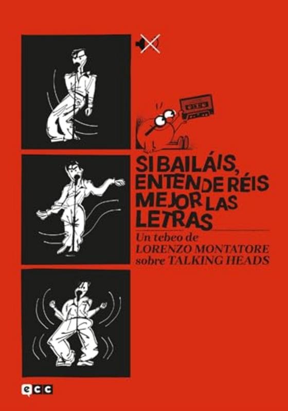 "Si bailáis, entenderéis mejor las letras" de Lorenzo Montatore - ECC Editorial