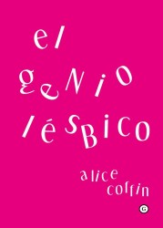 El genio lésbico de Alice Coffin: ensayo feminista revelador