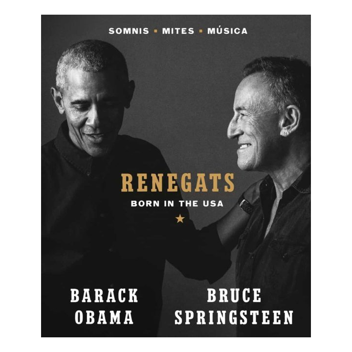 RENEGATS (edició en català) de BARACK OBAMA y BRUCE SPRINGSTEEN