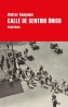 Calle de sentido único de Walter Benjamin: Estética y Política