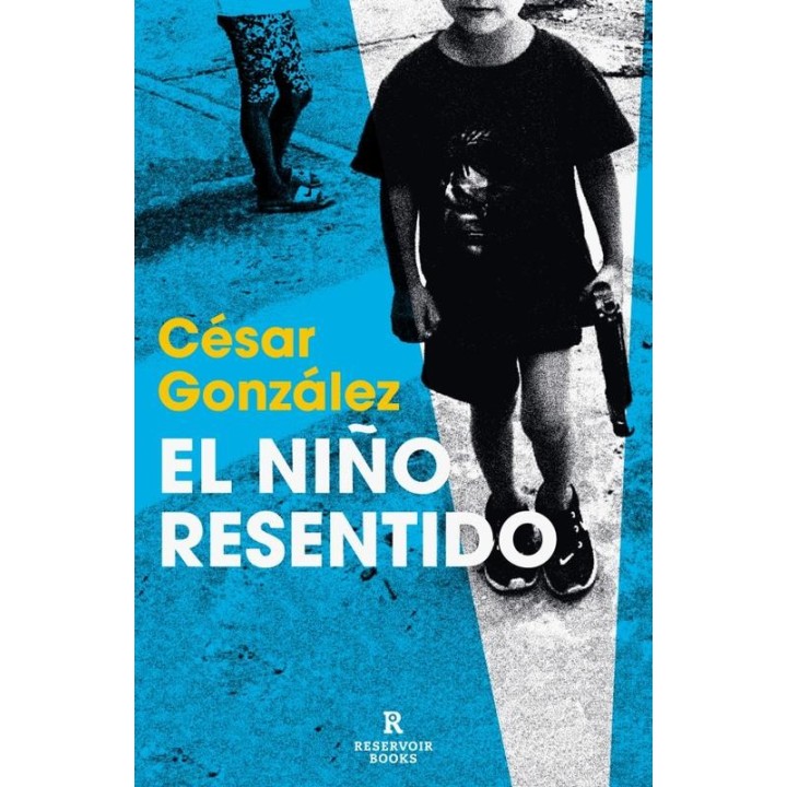 El niño resentido de César González: novela de lucha y realidad
