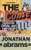 The Come Up: historia oral del hip-hop por J. Abrams