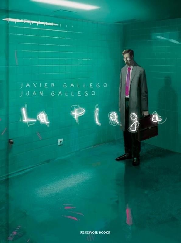 La Plaga: Thriller Gráfico de los Hermanos Gallego - RESERVOIR BOOKS