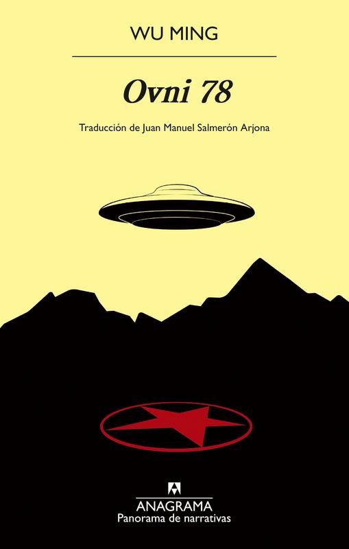 Ovni 78 de Wu Ming: Novela psicodélica sobre avistamientos en Italia