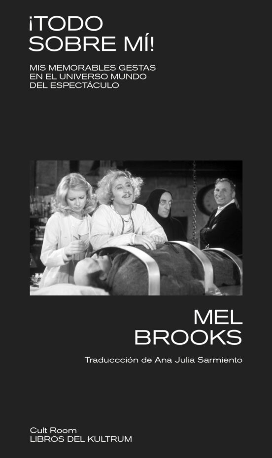 ¡TODO SOBRE Mí! de MEL BROOKS