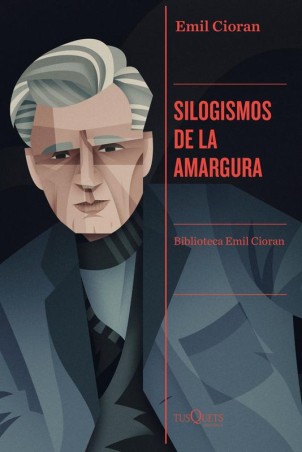Silogismos de la Amargura de Cioran - Reflexiones Escépticas
