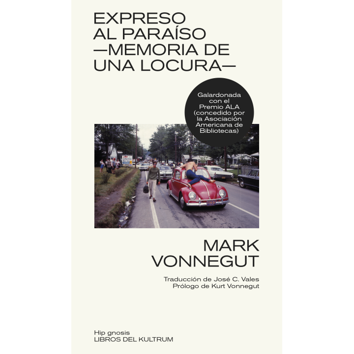 EXPRESO AL PARAISO -MEMORIA DE UNA LOCURA- de KURT VONNEGUT