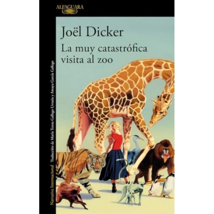 La muy catastrófica visita al zoo de Joël Dicker