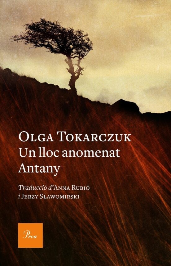 Un lloc anomenat Antany de Olga Tokarczuk - Premi Nobel