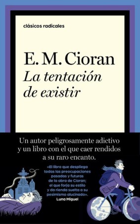 La tentación de existir de Cioran | Clásico Radical TAURUS