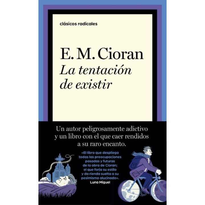 La tentación de existir de Cioran | Clásico Radical TAURUS