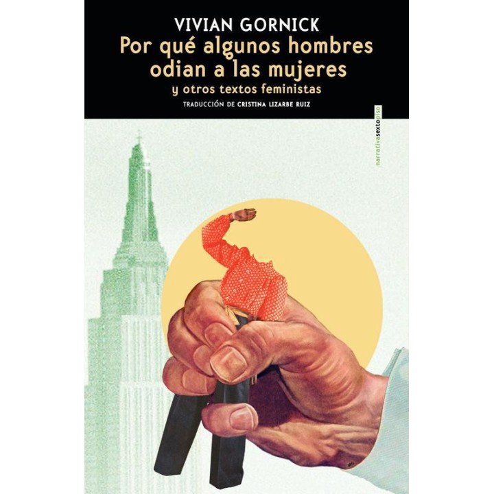 Por qué algunos hombres odian a las mujeres - Vivian Gornick