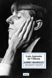 Aubrey Beardsley: El arte decadente en Fórcola Ediciones
