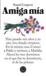 Amiga mía de Raquel Congosto | Novela sobre la amistad y la pérdida