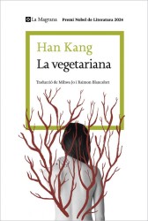 La Vegetariana de Han Kang - Premi Nobel 2024 en català