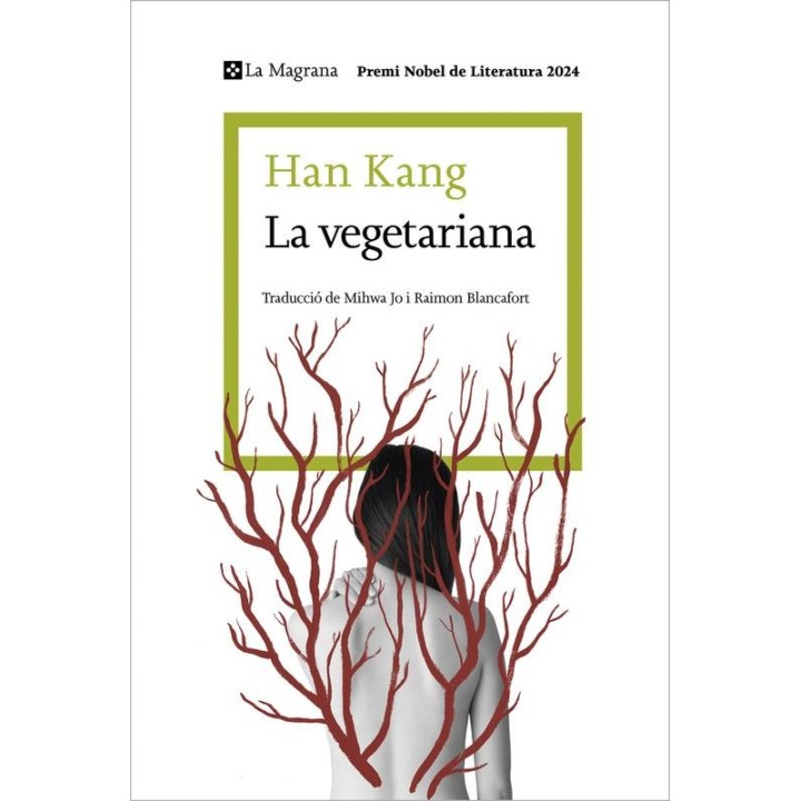 La Vegetariana de Han Kang - Premi Nobel 2024 en català