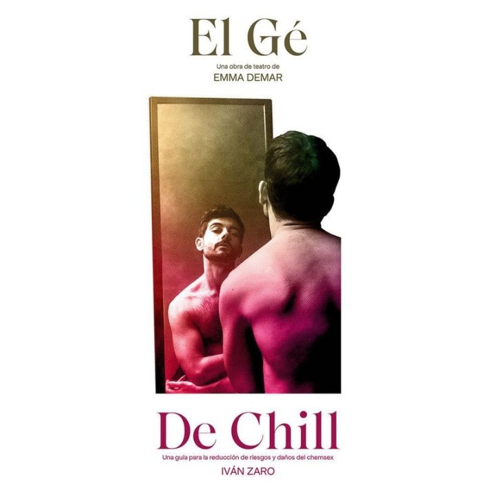 EL GE de EMMA DEMAR  y DE CHILL, UNA GUÍA PARA LA REDUCCIÓN DE RIESGOS Y DAÑOS DEL CHEMSEX de IVÁN ZARO